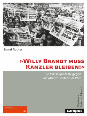 cover image of »Willy Brandt muss Kanzler bleiben!«